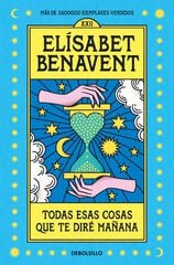 Todas esas cosas que te diré mañana Todas esas cosas que te diré mañana