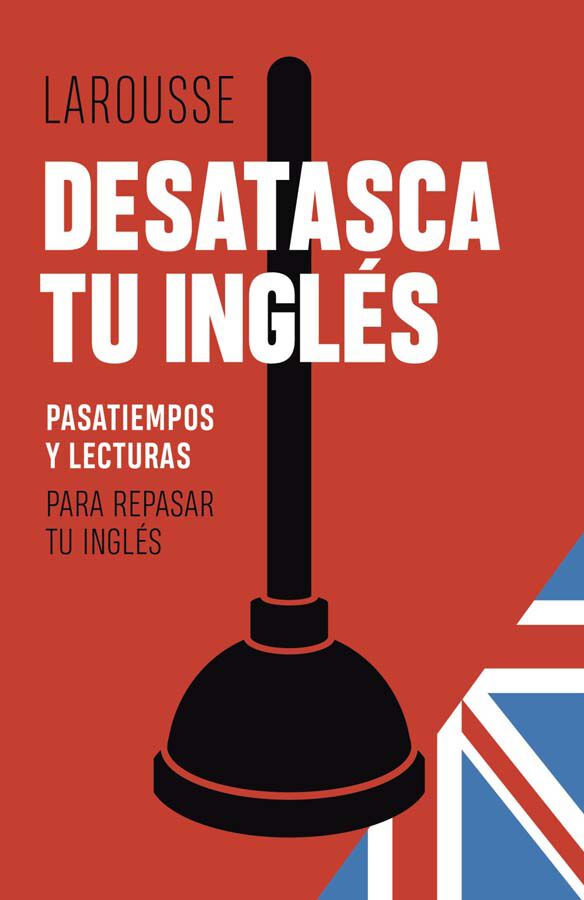 Desatasca tu ingl&eacute;s