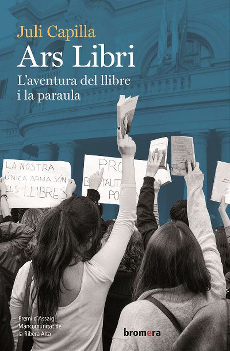 Ars Libri. L'aventura Del Llibre I La Paraula