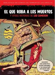 El que roba a los muertos y otras historias de Lou Cameron El que roba a los muertos y otras historias de Lou Cameron