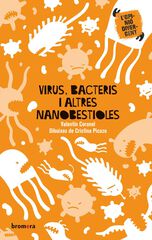 Virus, bacteris i altres nanobestioles Virus, bacteris i altres nanobestioles