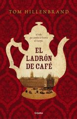 El ladrón de café El ladrón de café