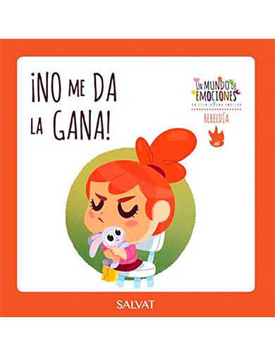 Un mundo de emociones n&uacute;m. 46: La rebeld&iacute;a