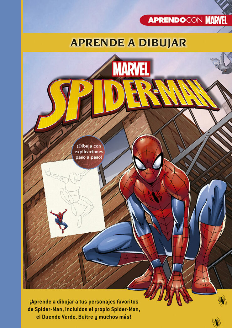 Aprende a dibujar a Spider-Man (Crea, juega y aprende con Marvel)