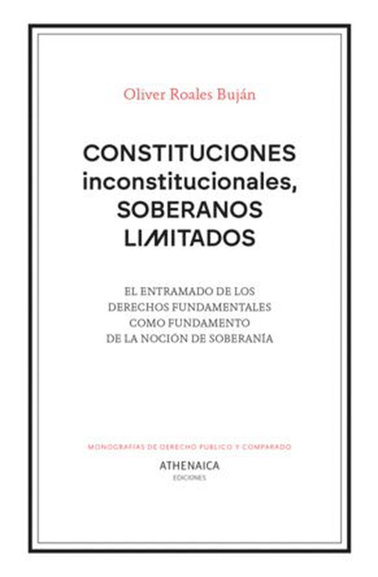 Constituciones inconstitucionales, soberanos limitados