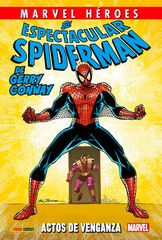 Marvel Héroes. El Espectacular Spiderman de Gerry Conway 2 de 3 Marvel Héroes. El Espectacular Spiderman de Gerry Conway 2 de 3