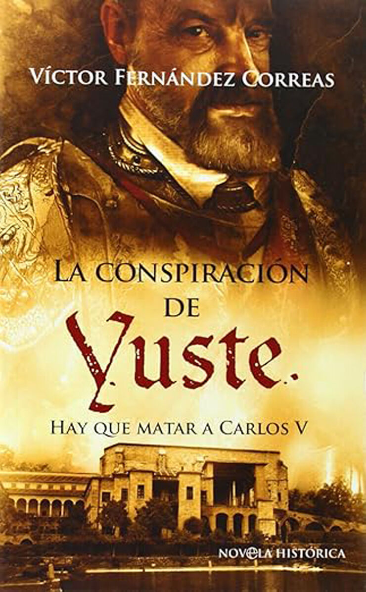 La conspiración de Yuste