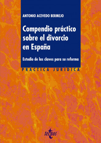 Compendio pr&aacute;ctico sobre el divorcio en