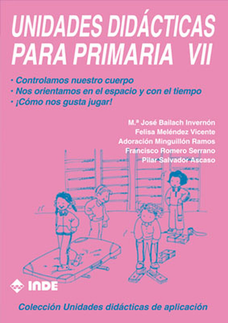 Unidades didácticas para primaria VII :