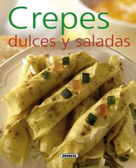 Crepes dulces y saladas Crepes dulces y saladas