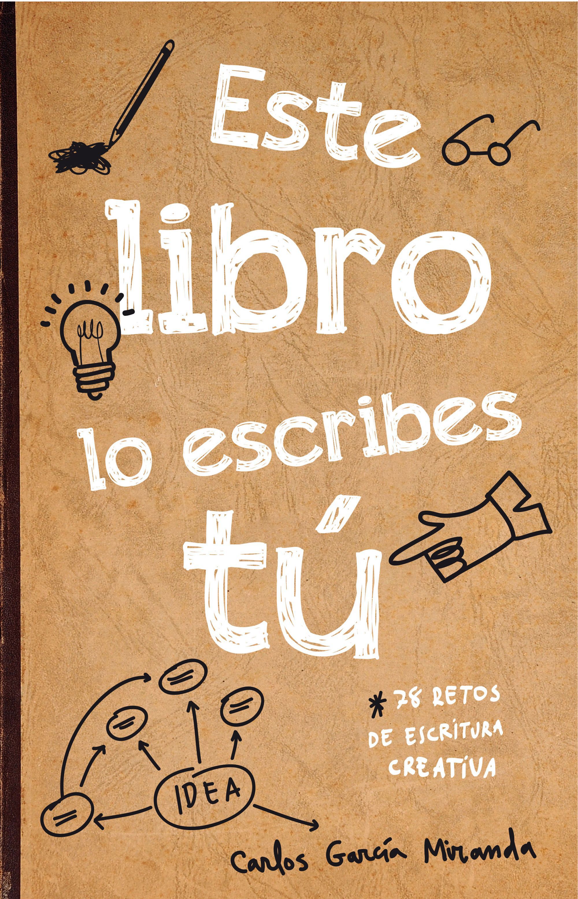 Este libro lo escribes t&uacute;