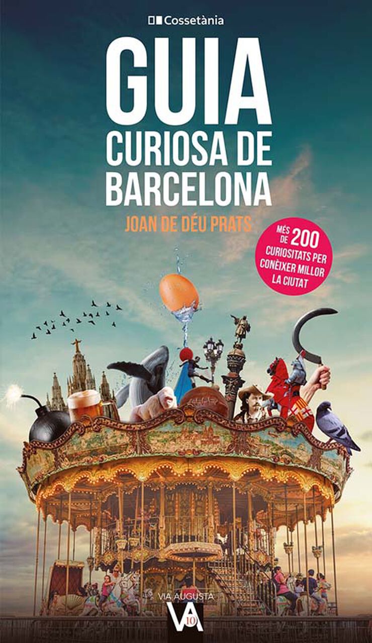 Guia curiosa de Barcelona Guia curiosa de Barcelona