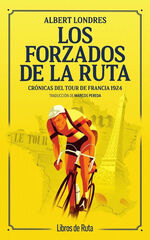 Los forzados de la ruta