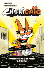 Chorigato 2 - Persecuci&oacute;n en San Poncho y algo m&aacute;s