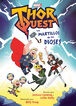 Thor Quest 1. Los martillos de los dioses Thor Quest 1. Los martillos de los dioses