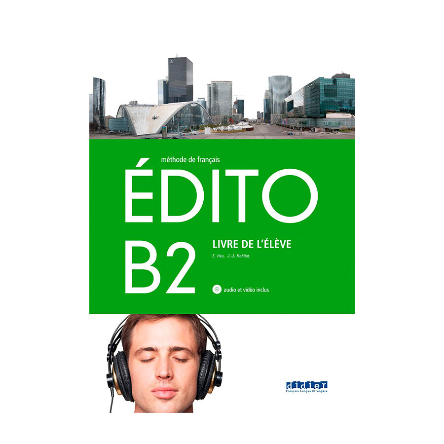 &Eacute;dito B2. Livre De L'&eacute;l&egrave;ve + CD + DVD