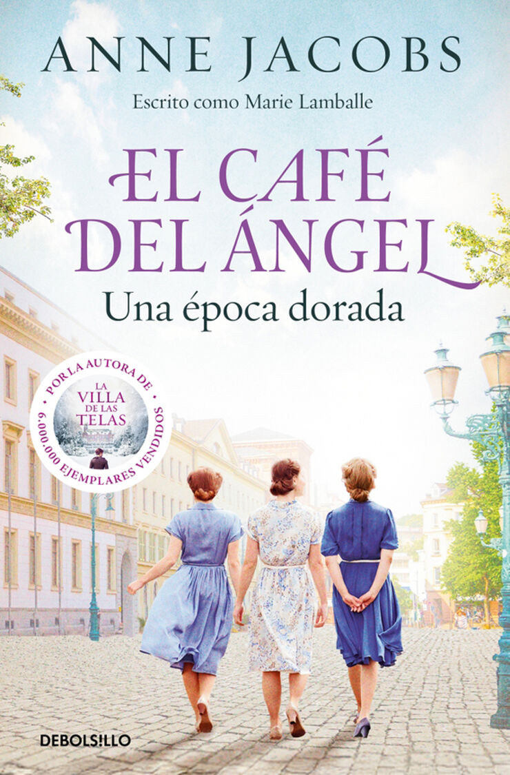 El Caf&eacute; del &Aacute;ngel. Una &eacute;poca dorada (Caf&eacute; del &Aacute;ngel 5)