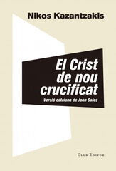 Crist de nou crucificat, El