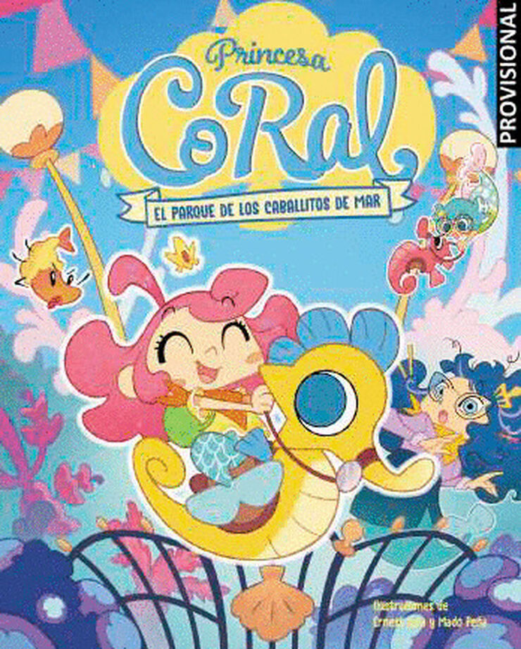 Princesa Coral 2 - El parque de los caballitos de mar