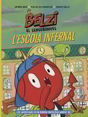 Belzi el sensebanyes 2. L'escola infernal Belzi el sensebanyes 2. L'escola infernal