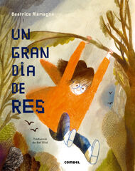 Un gran dia de res Un gran dia de res