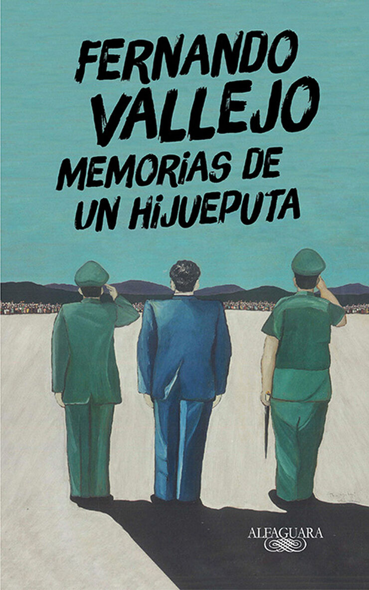 Memorias de un hijueputa