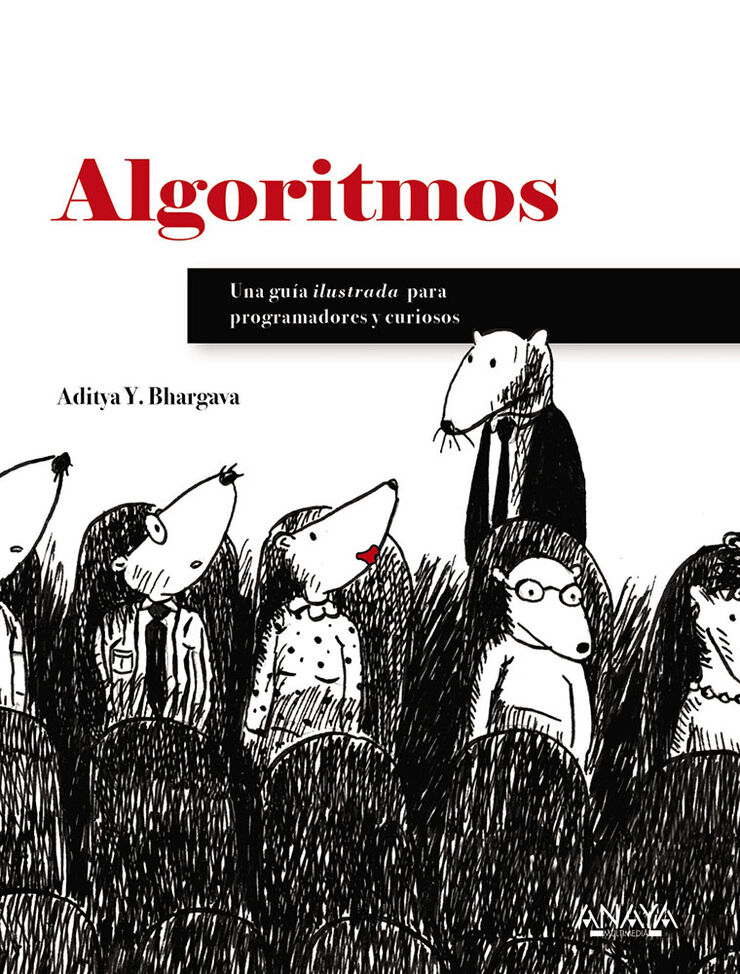 Algoritmos. Guía ilustrada para programa