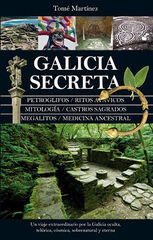 Galicia secreta Galicia secreta