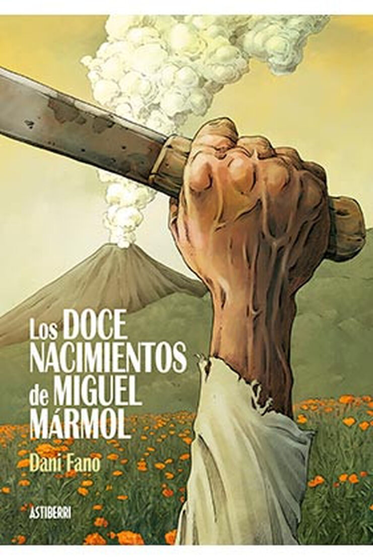 LOS DOCE NACIMIENTOS DE MIGUEL MARMOL