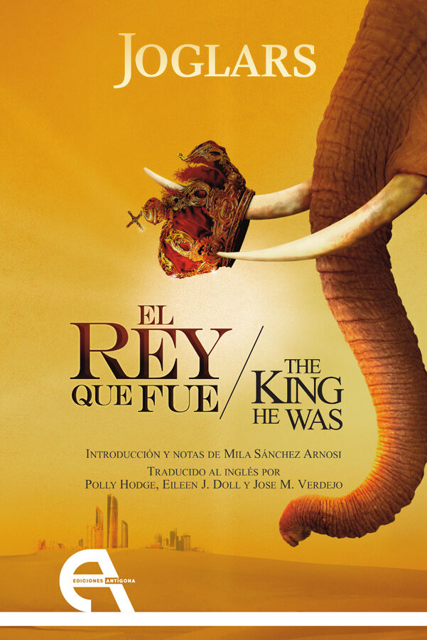 El rey que fue / The King He Was
