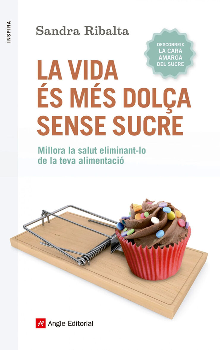 La vida és més dolça sense sucre