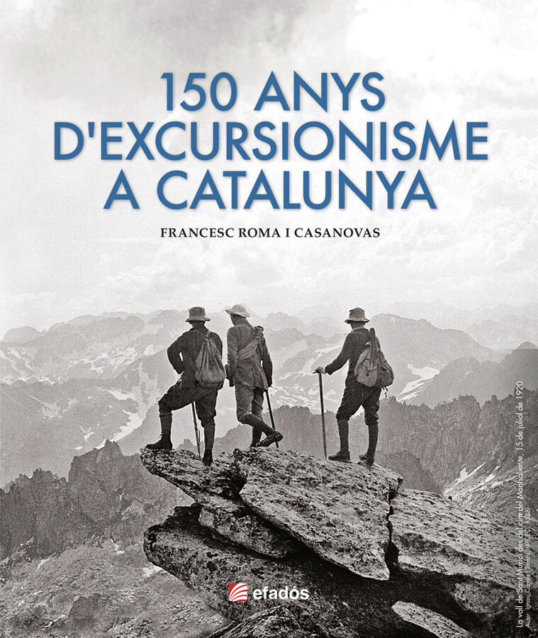 150 anys d'excursionisme a Catalunya
