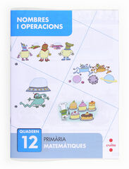 Nombres i operacions 12. Prim&agrave;ria