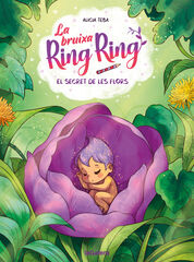 La bruixa Ring Ring #5. El secret de les flors
