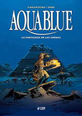 Aquablue 03: La fortaleza de las arenas Aquablue 03: La fortaleza de las arenas