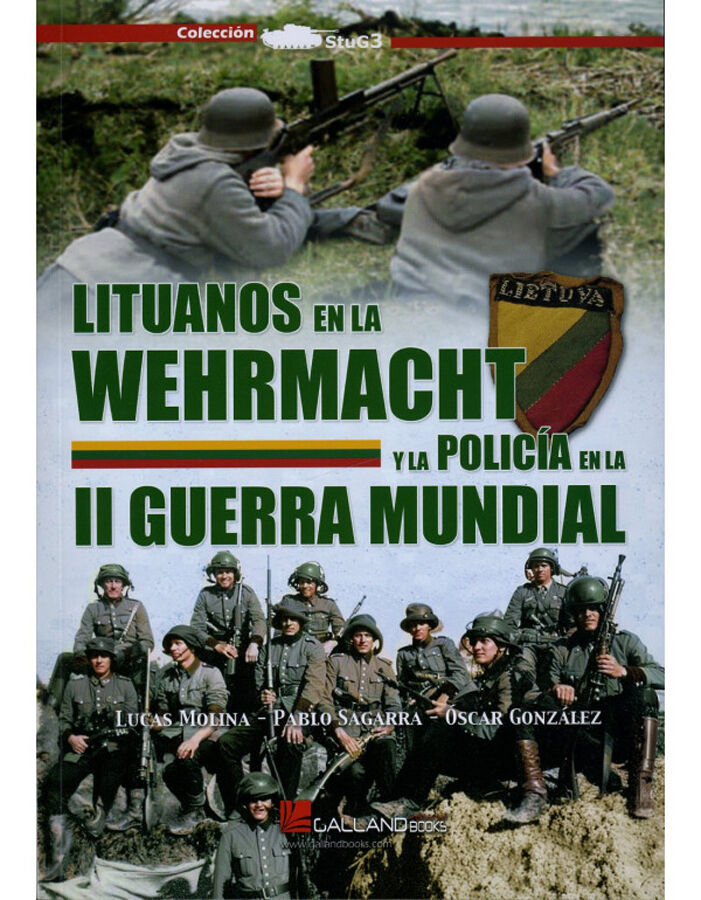 Lituanos en la Wehrmacht y la polic&iacute;a en la Segunda Guerra Mundia