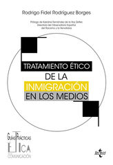 Tratamiento ético de la inmigración en los medios Tratamiento ético de la inmigración en los medios