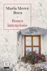 Bones intencions Bones intencions