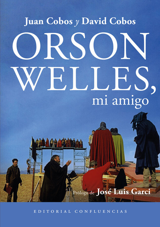Orson Wellles, mi amigo