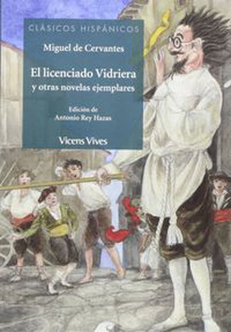 Licenciado Vidriera y otras novelas ejemplares