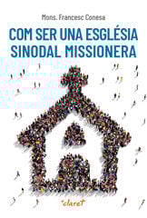 Com ser una Església sinodal missionera