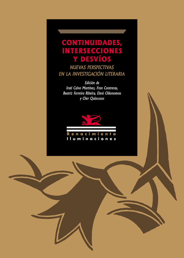 Continuidades, intersecciones y desvíos: nuevas perspectivas en la investigación literaria