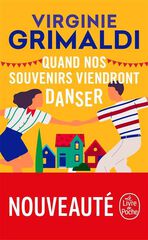 Quand Nos Souvenirs Viendront Danser