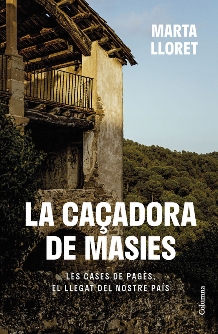 La caçadora de masies La caçadora de masies