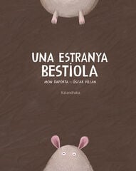 Una estranya bestiola Una estranya bestiola