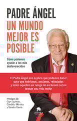 Un mundo mejor es posible Un mundo mejor es posible