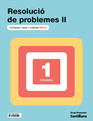 Quadern Problemes DECA II - 1r Primària Quadern Problemes DECA II - 1r Primària