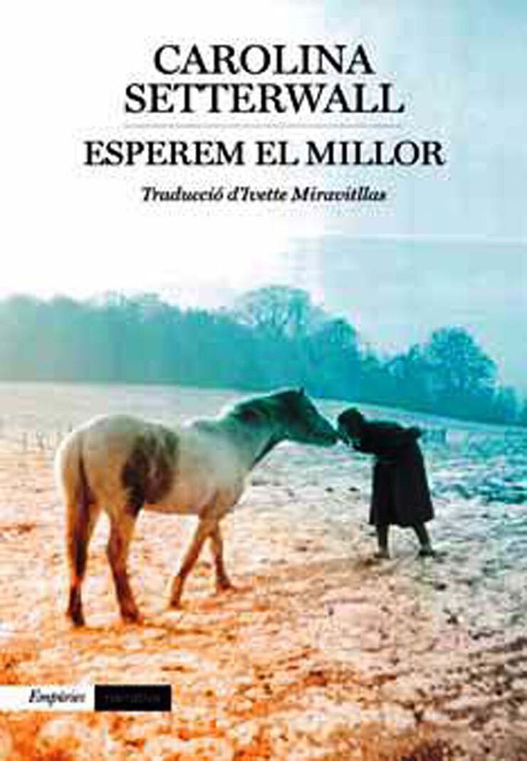 Esperem el millor