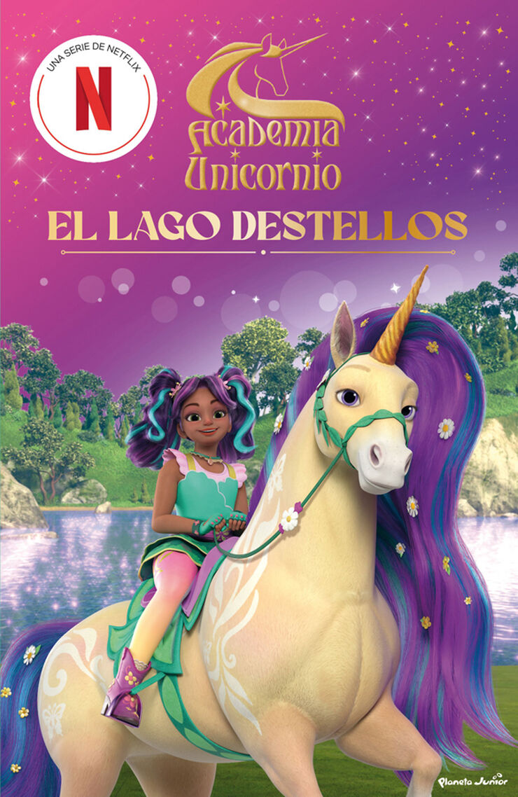 Academia Unicornio. El Lago Destellos