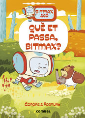 Que et passa?: Bitmax & Co 16 Que et passa?: Bitmax & Co 16